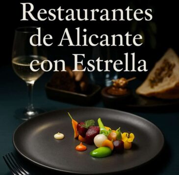 Restaurantes con estrella michelin en alicante que no te puedes perder